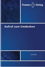 Aufruf zum Umdenken af Joerg Muller