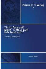 Tritt fest auf! Mach`s Maul auf! Hoer bald auf! af Andreas Zuhlke