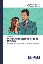 W kierunku świata wolnego od HIV/AIDS af Kenkoh Nai