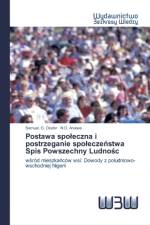 Postawa spoleczna i postrzeganie spoleczeństwa Spis Powszechny Ludnośc af Samuel O Okafor