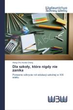Dla szkoly, ktora nigdy nie zanika af Hiang-Chu Ausilia Chang