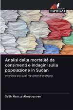 Analisi della mortalita da censimenti e indagini sulla popolazione in Sudan af Salih Hamza Abuelyamen