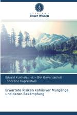 Erwartete Risiken kohasiver Murgange und deren Bekampfung af Edvard Kukhalashvili
