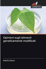 Opinioni sugli alimenti geneticamente modificati af Nabila Salam
