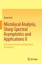 Microlocal Analysis, Sharp Spectral Asymptotics and Applications II af Victor Ivrii