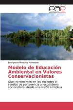 Modelo de Educacion Ambiental en Valores Conservacionistas af Jose Ignacio Monsalve Maldonado