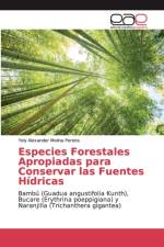 Especies Forestales Apropiadas para Conservar las Fuentes Hidricas af Yely Alexander Molina Pereira