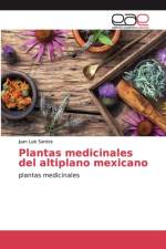 Plantas medicinales del altiplano mexicano af Juan Luis Santos