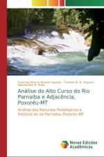 Analise do Alto Curso do Rio Parnaiba e Adjacencia, Poxoreu-MT af Francioly Marcos Batista Siqueira