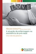 atuacao da enfermagem na assistencia de pre-natal af Julliany Cayres Rodrigues Bonfim
