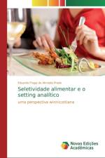 Seletividade alimentar e o setting analitico af Eduardo Fraga de Almeida Prado