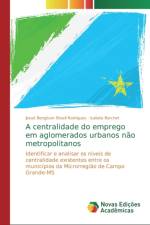 centralidade do emprego em aglomerados urbanos nao metropolitanos af Josué Bengtson Brasil Rodrigues