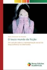 O louco mundo da ficcao af Elaine Christovam de Azevedo