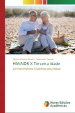 HIV/AIDS X Terceira idade af Silvana Vicente Pereira