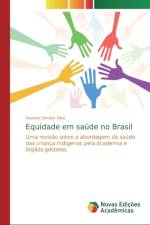 Equidade em saude no Brasil af Desirée Simões Silva