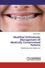 Modified Orthodontic Management Of Medically Compromised Patients af Avesh Sachan