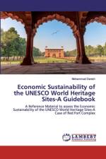 Economic Sustainability of the UNESCO World Heritage Sites-A Guidebook af Mohammad Danish