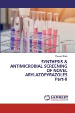 SYNTHESIS & ANTIMICROBIAL SCREENING OF NOVEL ARYLAZOPYRAZOLES Part-II af Purvesh Shah