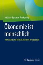 OEkonomie ist menschlich af Michael-Burkhard Piorkowsky