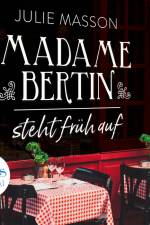 Madame Bertin steht früh auf - Ein Paris-Krimi af Julie Masson