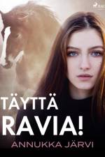 Täyttä ravia! af Annukka Järvi