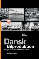 Dansk Bilproduktion af Erich Karsholt