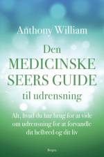 Den medicinske seers guide til udrensning af Anthony William