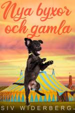 Nya byxor och gamla af Siv Widerberg