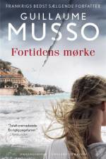 Fortidens mørke af Guillaume Musso