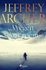 Wegen naar roem af Jeffrey Archer