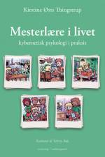 Mesterlære i livet af Kirstine Ørts Thingstrup