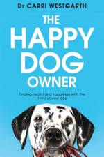 The Happy Dog Owner af Carri Westgarth