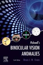 Pickwell's Binocular Vision Anomalies af Bruce J. W. (Director of Research Evans