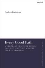 Every Good Path af Rev'd Dr Andrew (Charles Sturt University Errington
