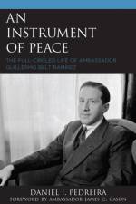 An Instrument of Peace af Daniel I. Pedreira