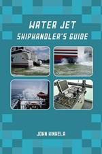 Water Jet Shiphandler's Guide af John Kinkela