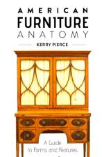 American Furniture Anatomy af Kerry Pierce