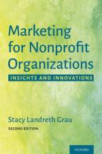 Marketing for Nonprofit Organizations af Stacy (Professor of Entrepreneurship