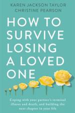 How to Survive Losing a Loved One af Karen Jackson Taylor