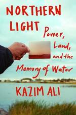 Northern Light af Kazim Ali