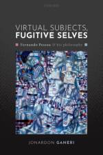 Virtual Subjects, Fugitive Selves af Jonardon (Bimal K. Matilal Distinguished Professor of Philosophy Ganeri
