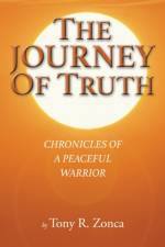 The Journey of Truth af Tony R Zonca