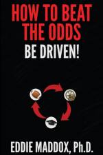 How to Beat the Odds af Eddie Maddox