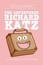 Adventurer Richard Katz af Martin Wasserman