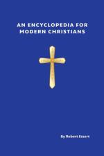 An Encyclopedia for Modern Christians af Robert Essert