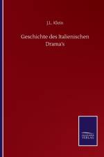 Geschichte des Italienischen Drama's af J L Klein