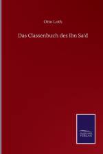 Das Classenbuch des Ibn Sa'd af Otto Loth