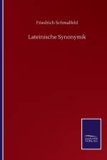 Lateinische Synonymik af Friedrich Schmalfeld