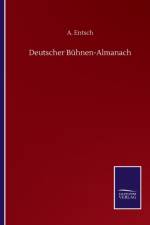Deutscher Buhnen-Almanach af A Entsch