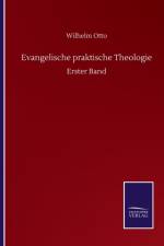 Evangelische praktische Theologie af Wilhelm Otto